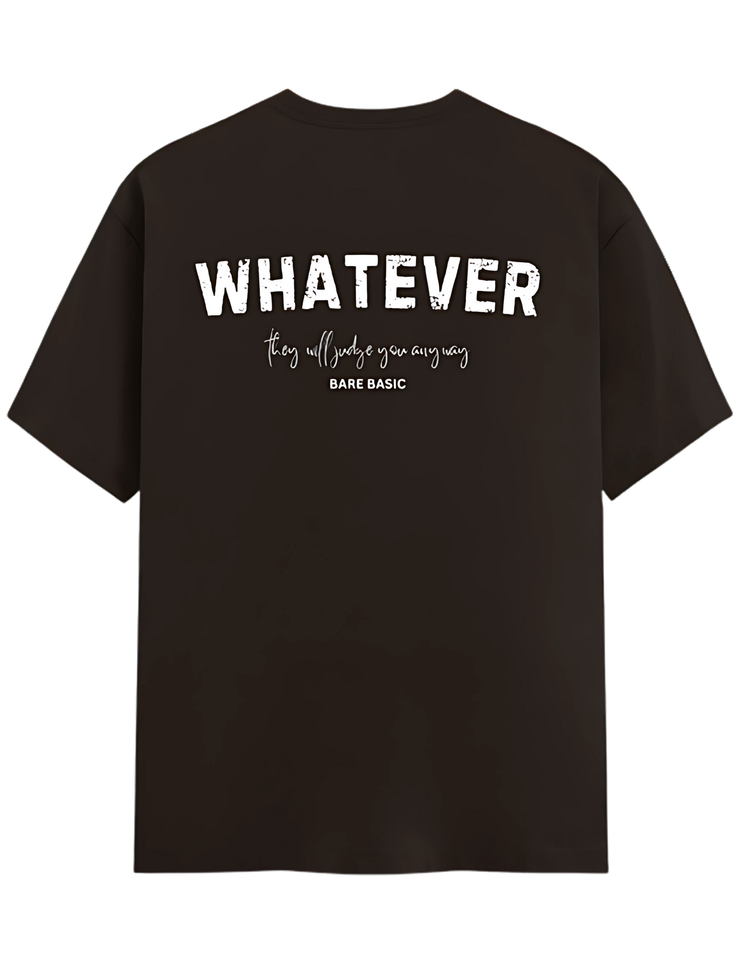 Whatever T-Shirt
