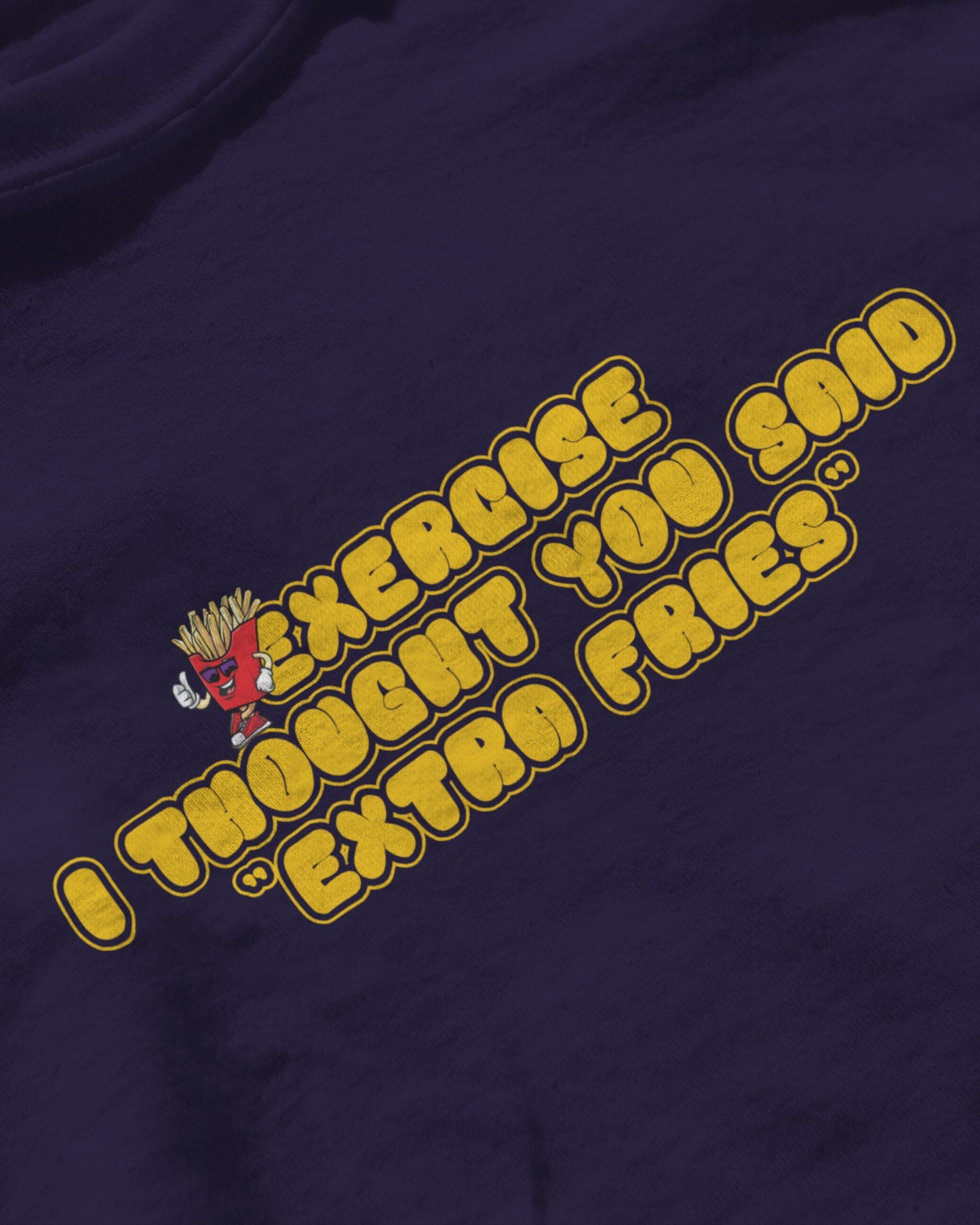 Loose Fit 'Exercise? I Thought You Said Extra Fries' Graphic Navy Blue T-Shirt"