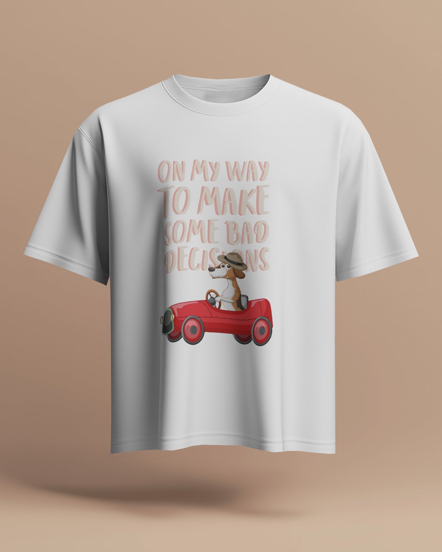 "Comfort Fit 'On My Way to Make Some Bad Decisions' White T-Shirt"