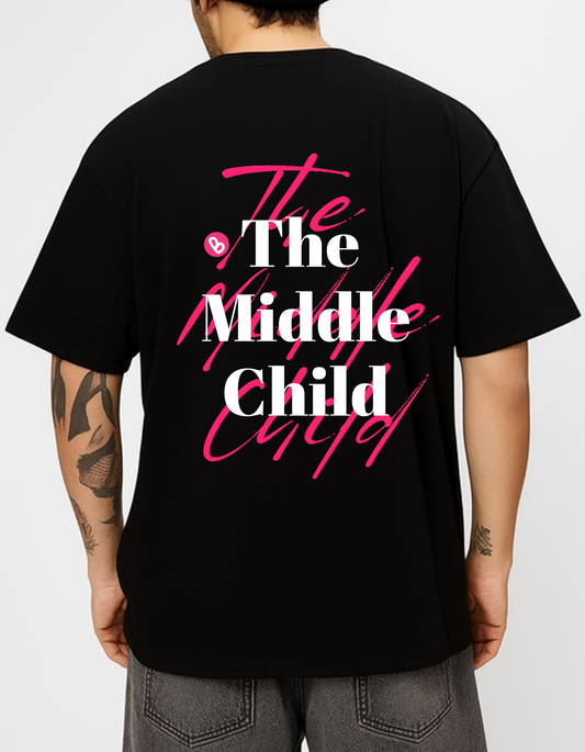 The Middle Child Statement T-shirt